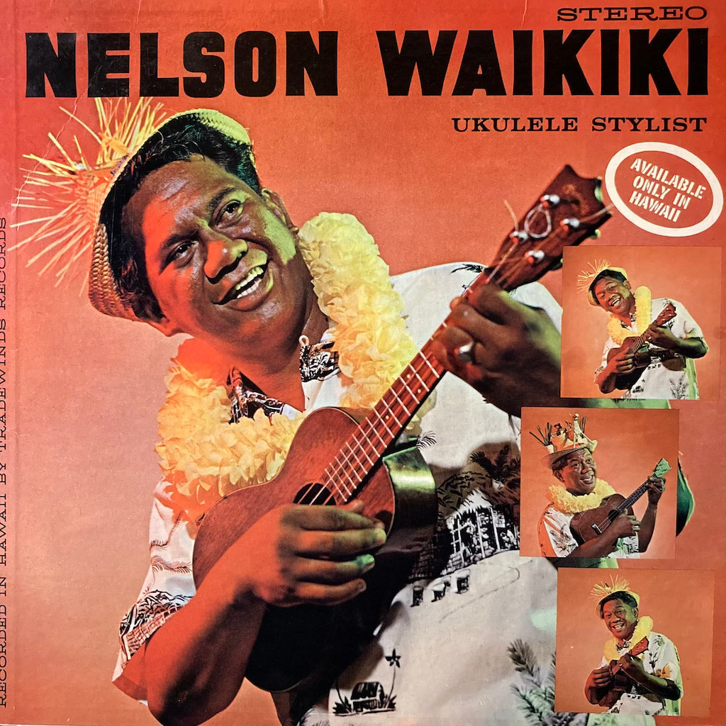 Nelson Waikiki - Ukulele Stylist
