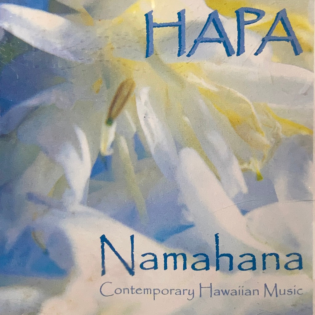 HAPA - Namahana [CD]