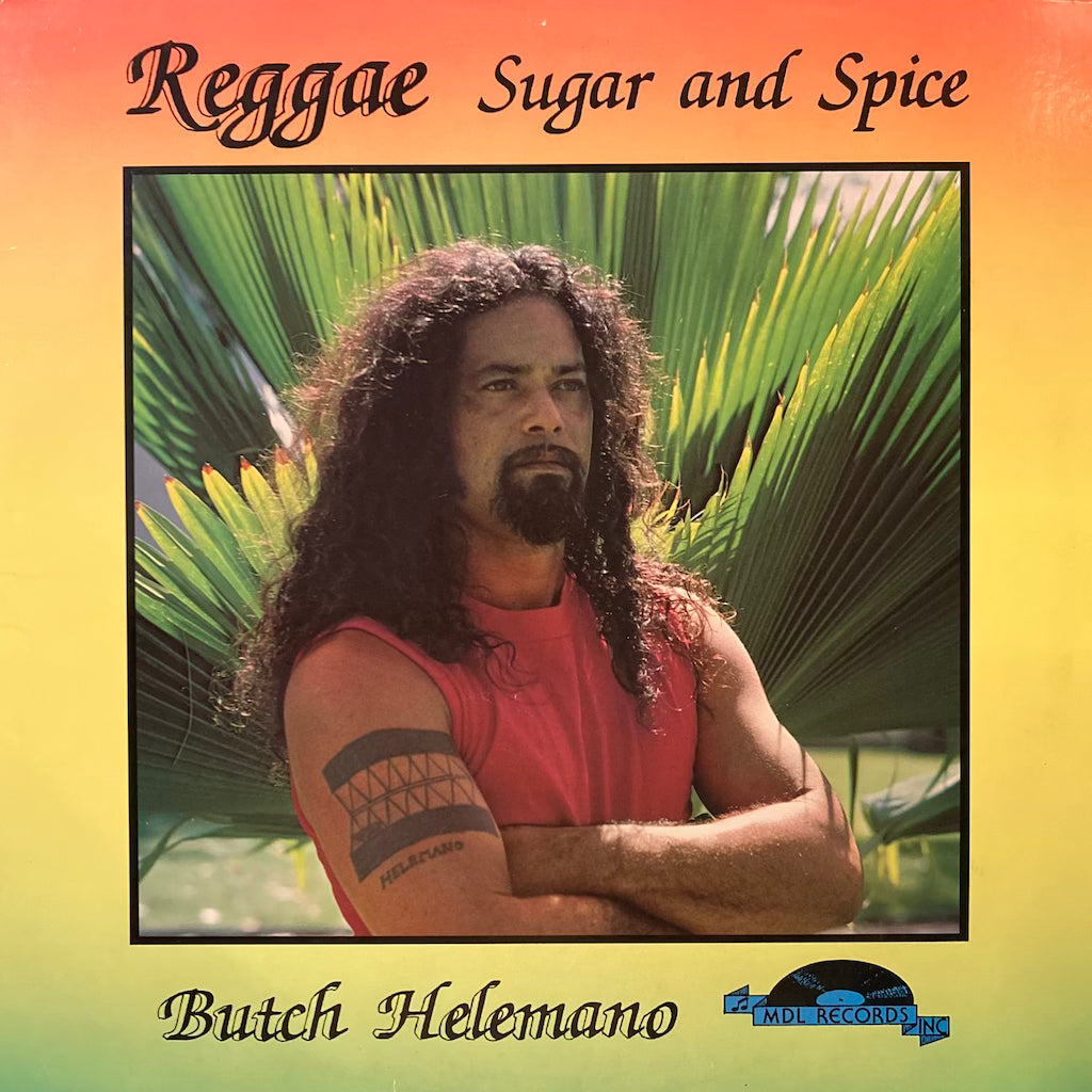Butch Helemano - Reggae Sugar and Spice – AGS Honolulu