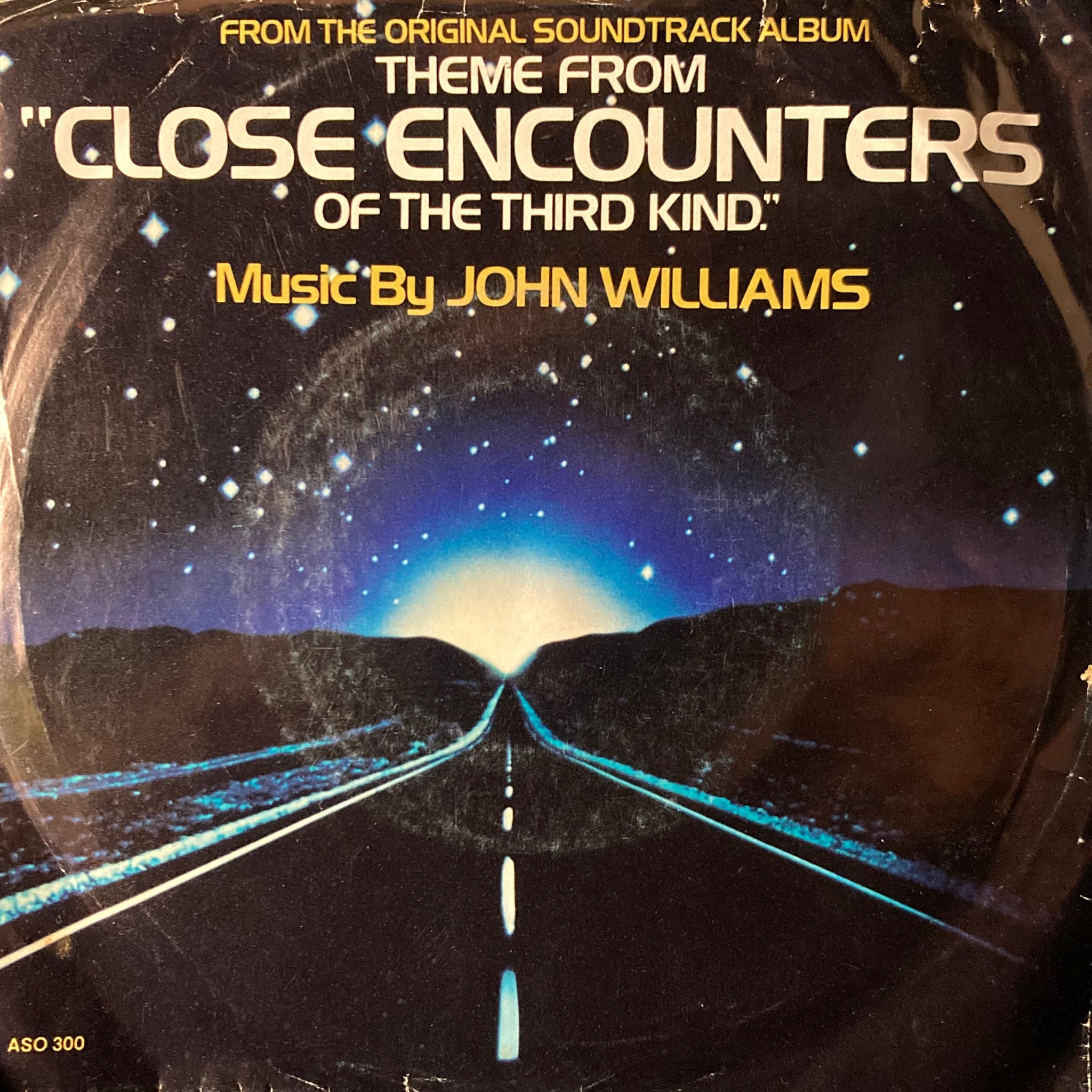 John Williams - Close Encounters of The Third Kind [7"]