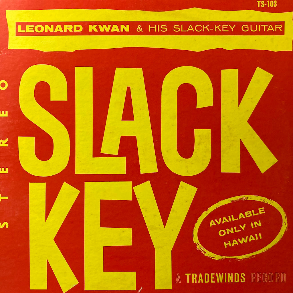 Leonard Kwan & His Slack-Key Guitar - Slack Key – AGS Honolulu