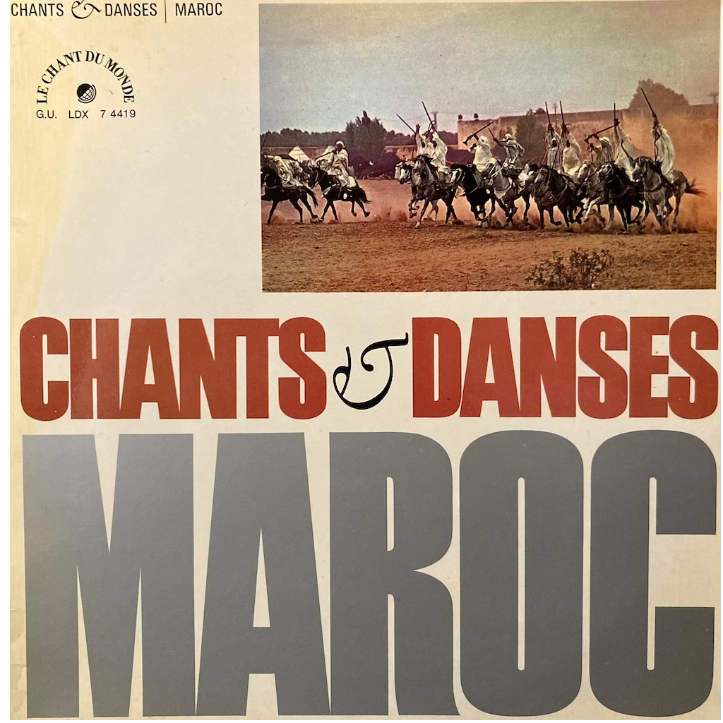 Maroc - Chants et Dances d Maroc