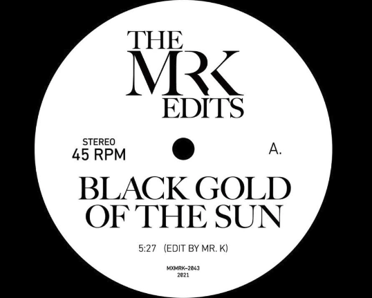 Mr. K - Black Gold Of The Sun [7"]