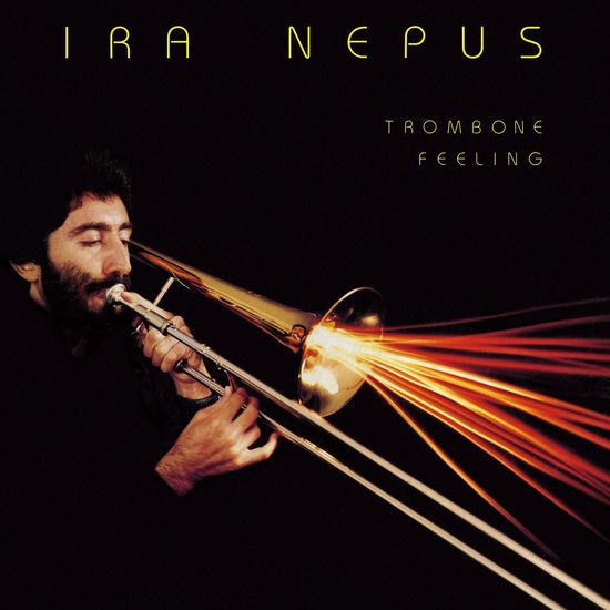 洋楽 Tronbone Feeling / Ira Nepus /'79 Hawaii Ira Nepus - Trombone Feeling - Vinyl LP - 1979 - JP - Reissue | HHV