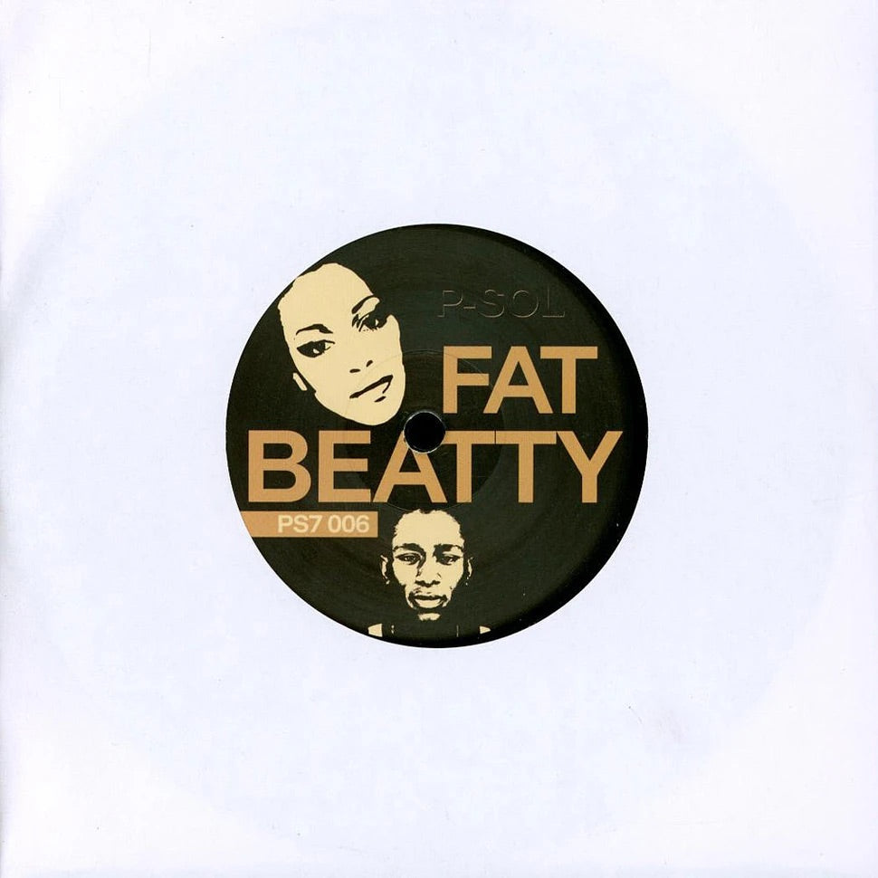 P-Sol - Fat Beatty [7"]