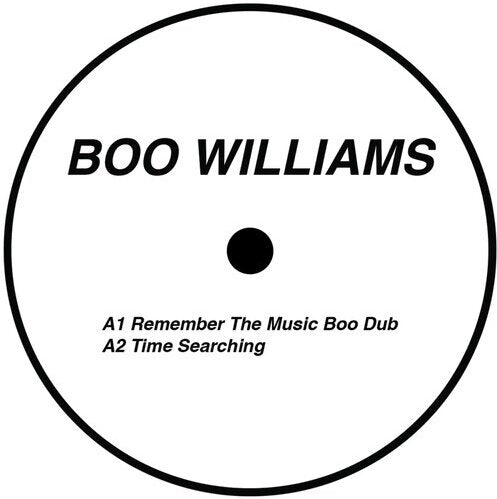 Boo Williams - Remember The Music [12"]