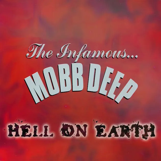 Mobb Deep - Hell On Earth