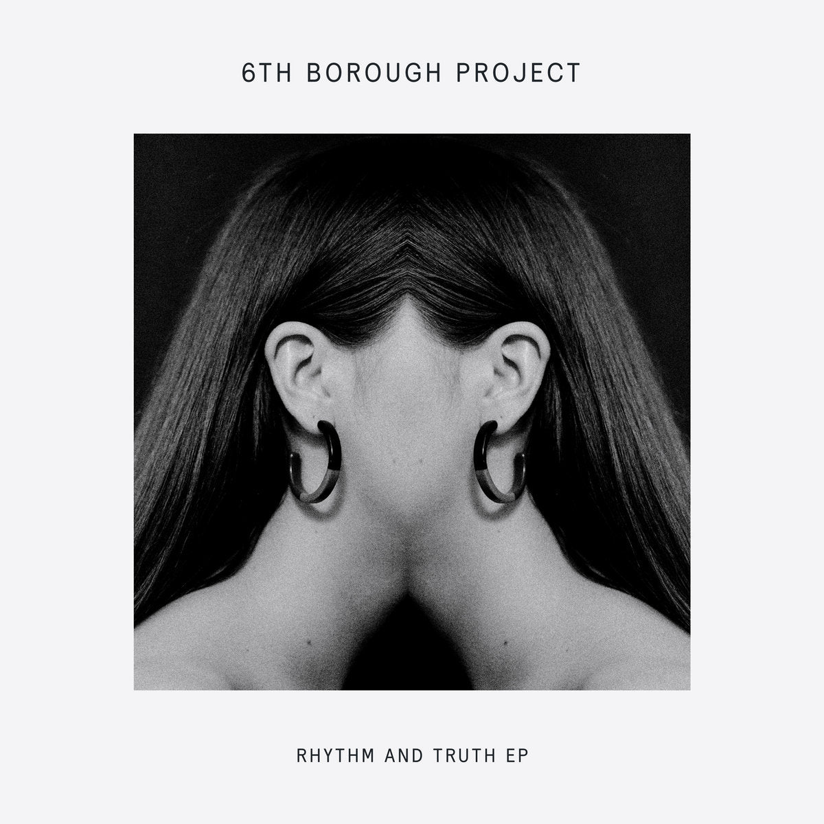 6Th Borough Project - Rhythm And Truth
