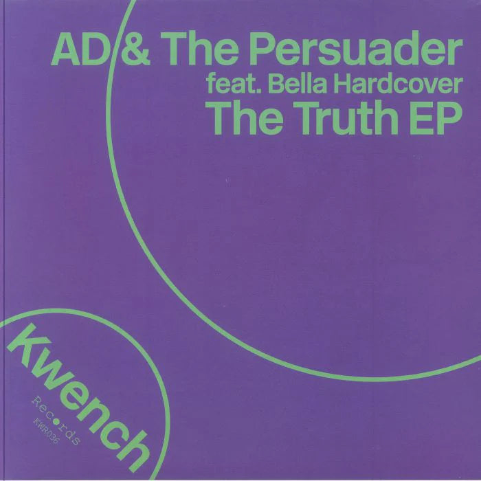 AD & The Persuader feat. Bella Hardcover - The Truth EP