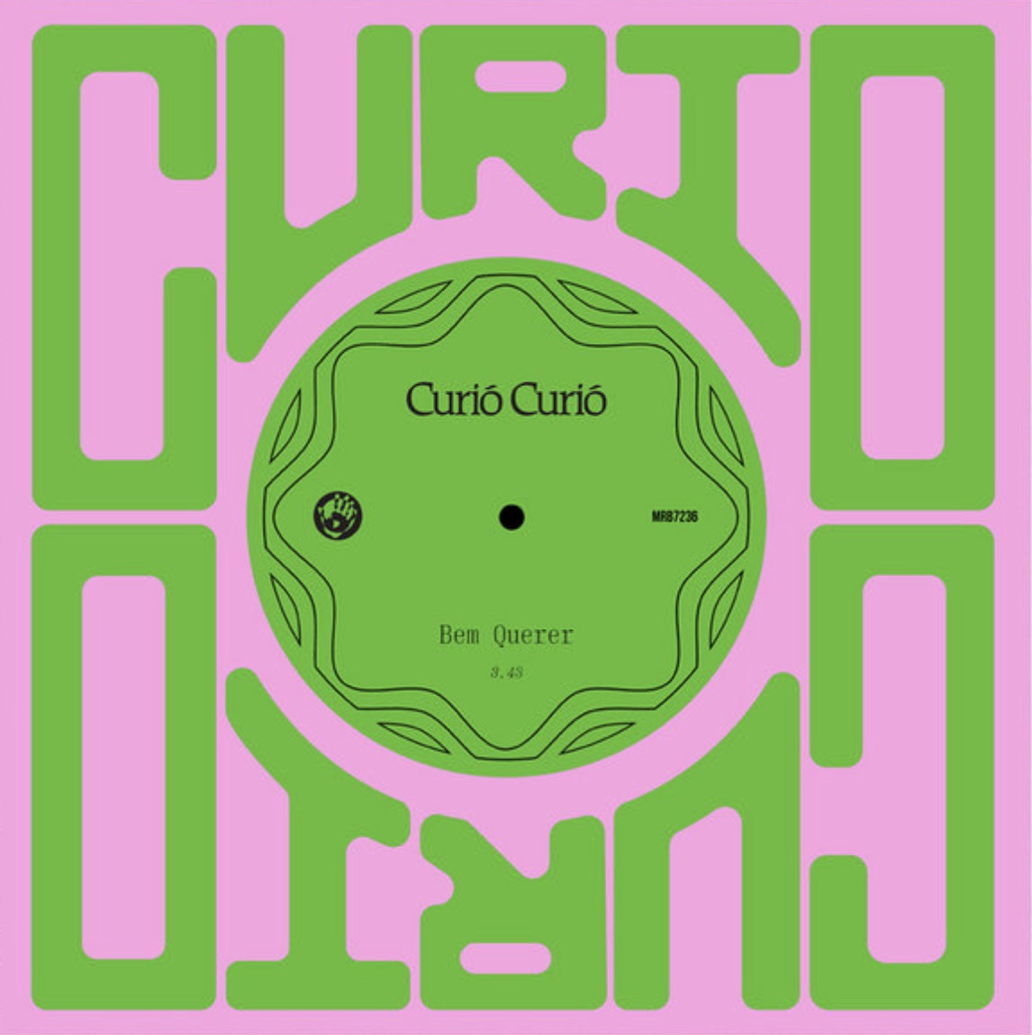 Curió Curió - Bem Querer / Amor Doente [7"]