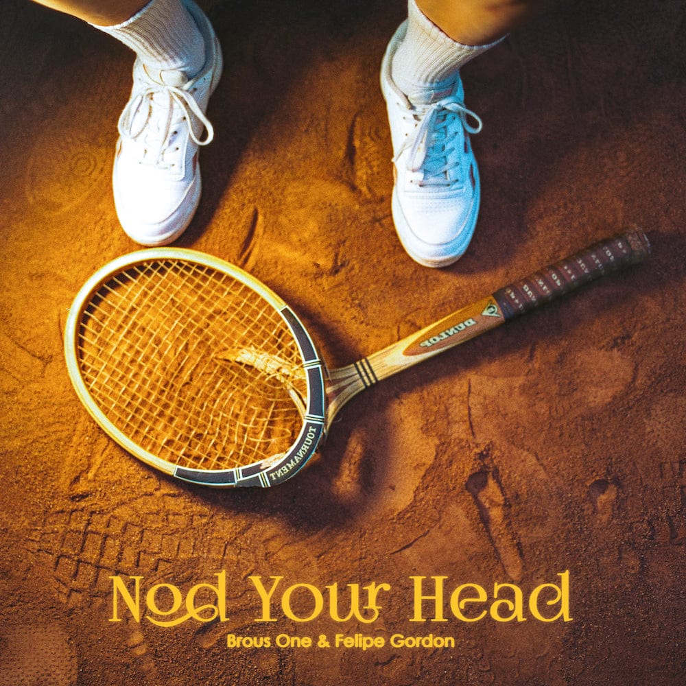 Brous One & Felipe Gordon - Nod Your Head