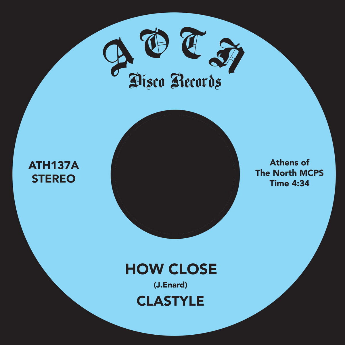 Clastyle - How Close [7"]