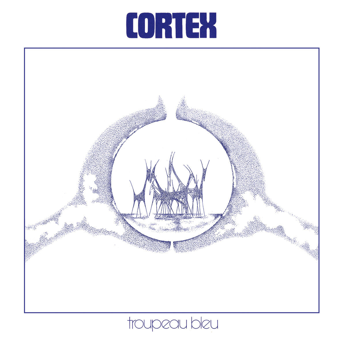 Cortex - Troupeau Bleu