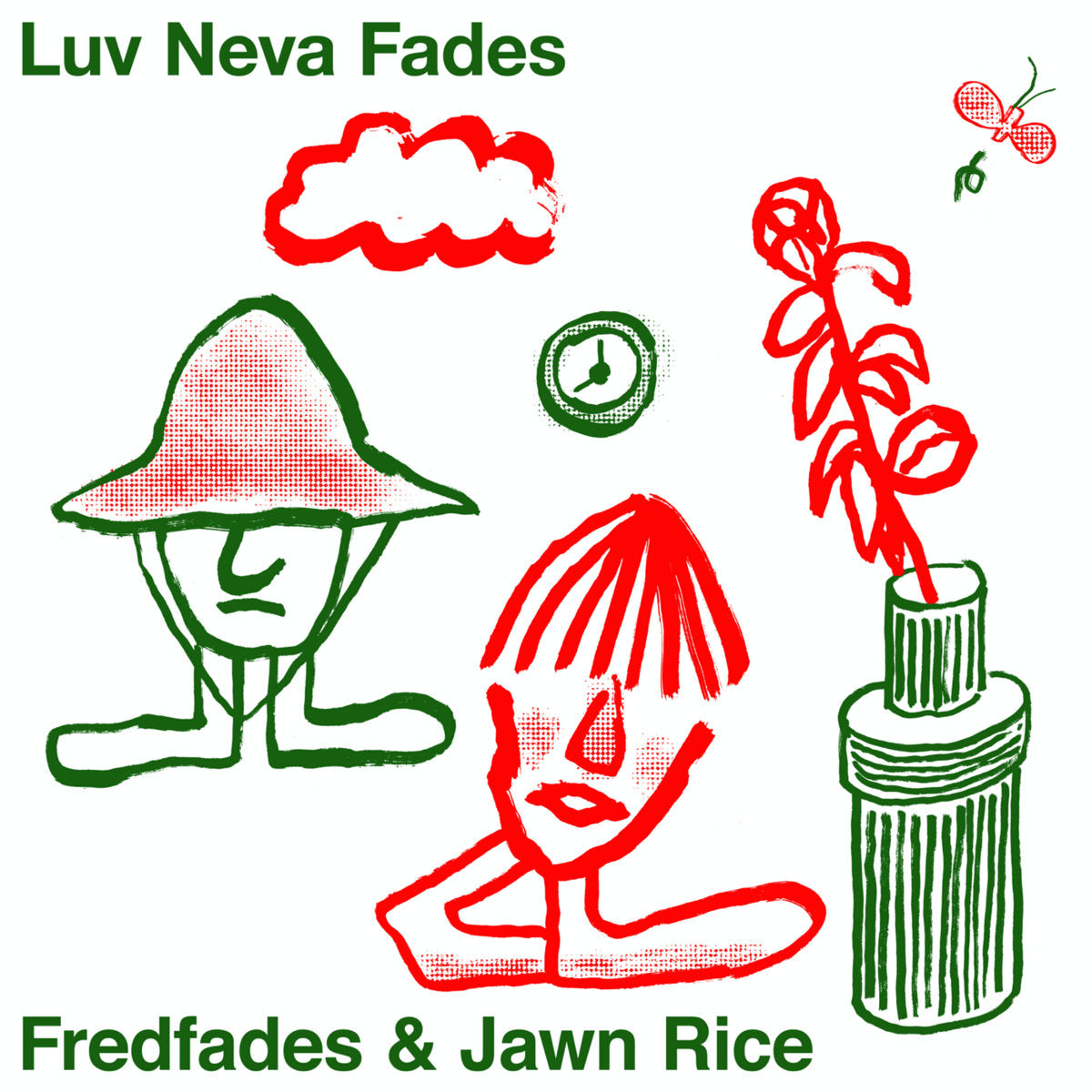 Fredfades & Jawn Rice - Luv Neva Fades