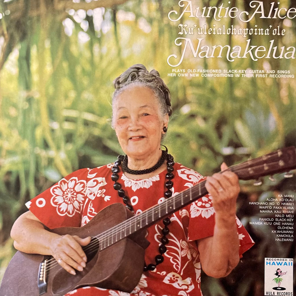 Auntie Alice Namakelua - Auntie Alice Namakelua