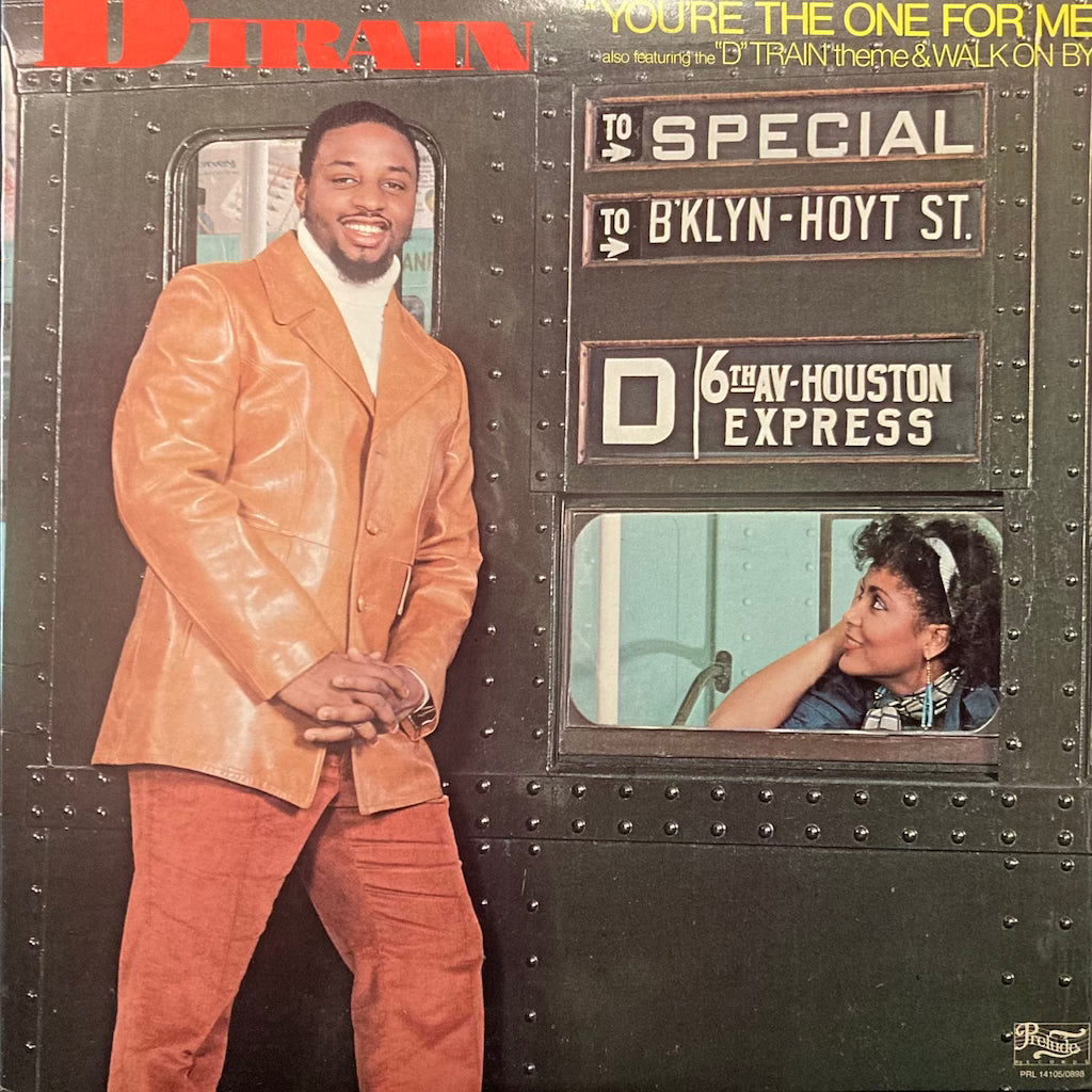 D Train - You're The One For Me