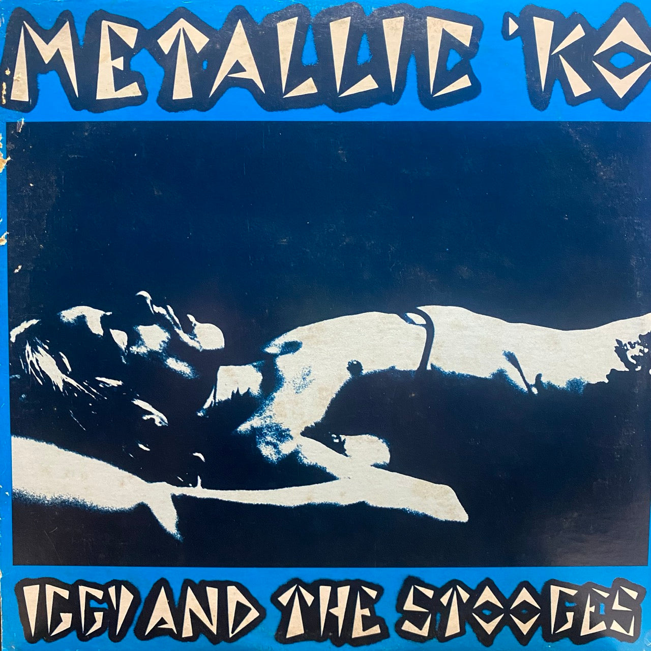 Iggy And The Stooges – Metallic 'KO
