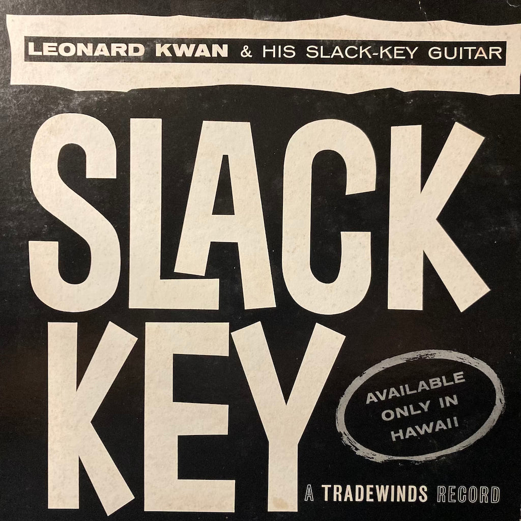 Leonard Kwan - Slack Key