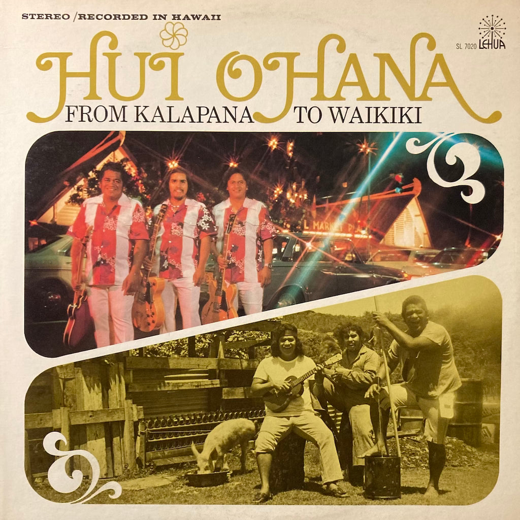 Hui Ohana - From Kalapana to Waikiki