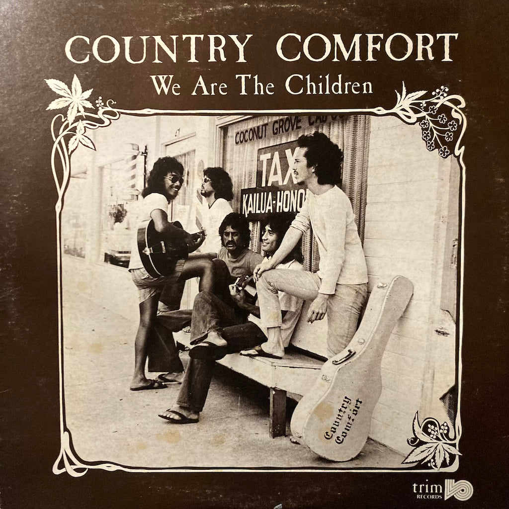 Country Comfort - We Are The Children