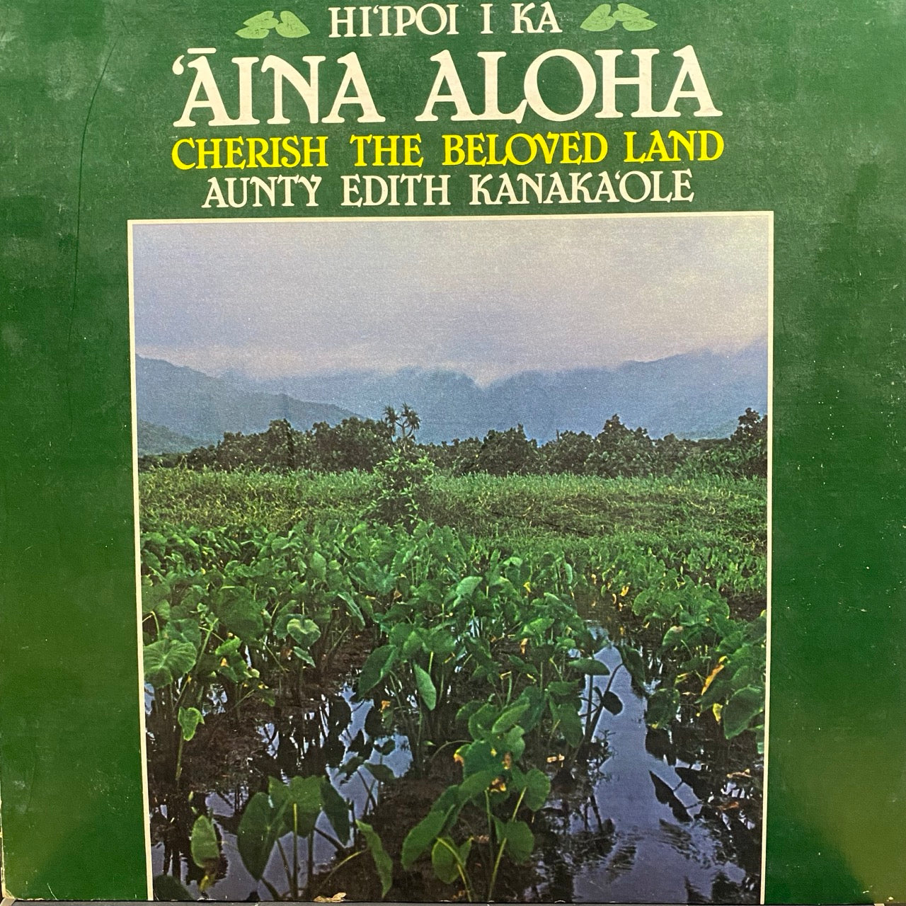 Aunty Edith Kanaka‘ole – Hi‘ipoe I Ka ‘Āina Aloha Cherish The Beloved Land