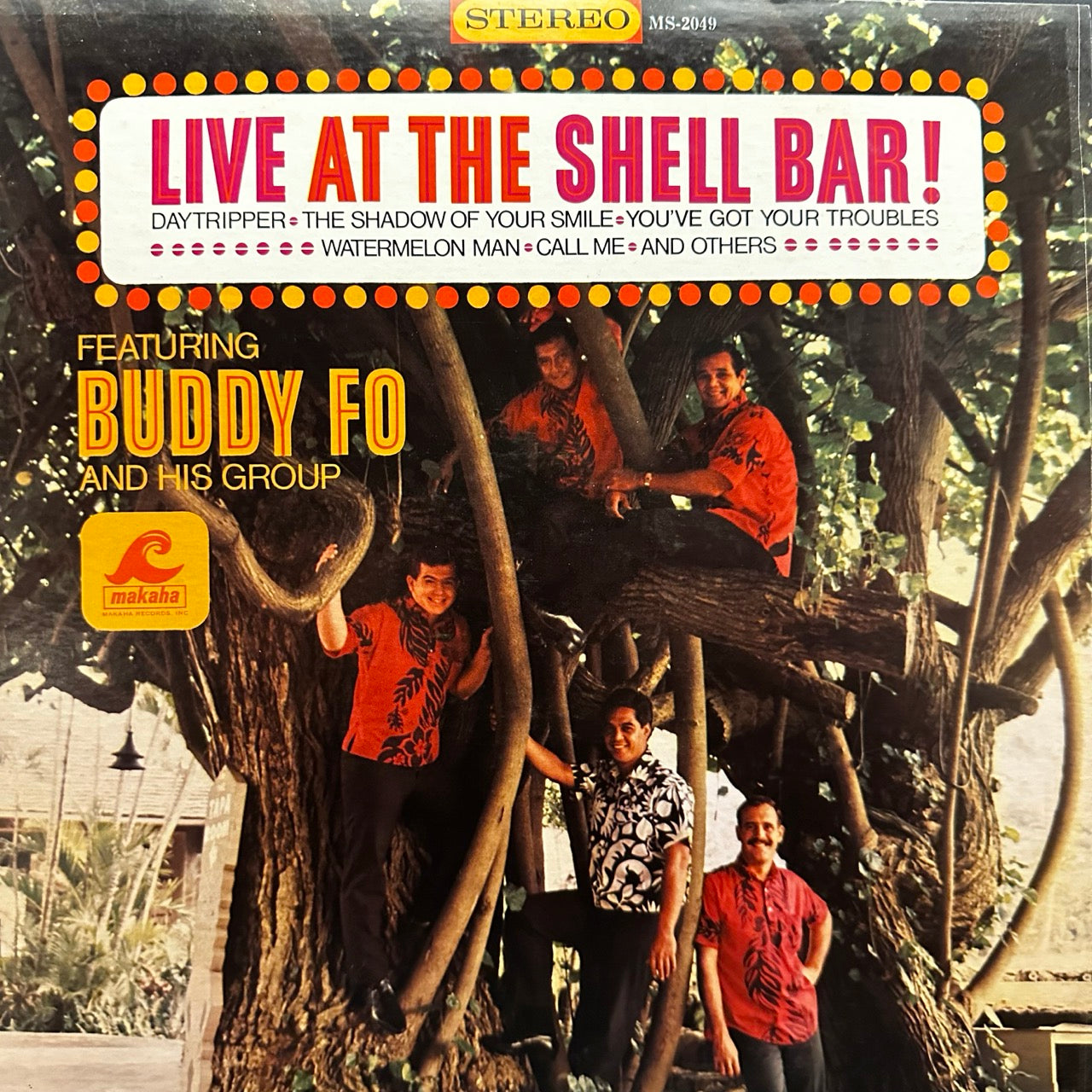 Buddy Fo And His Group – Live at the Shell Bar!