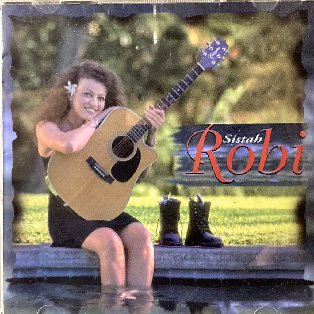 Robi Kahakalau - Sistah Robi CD