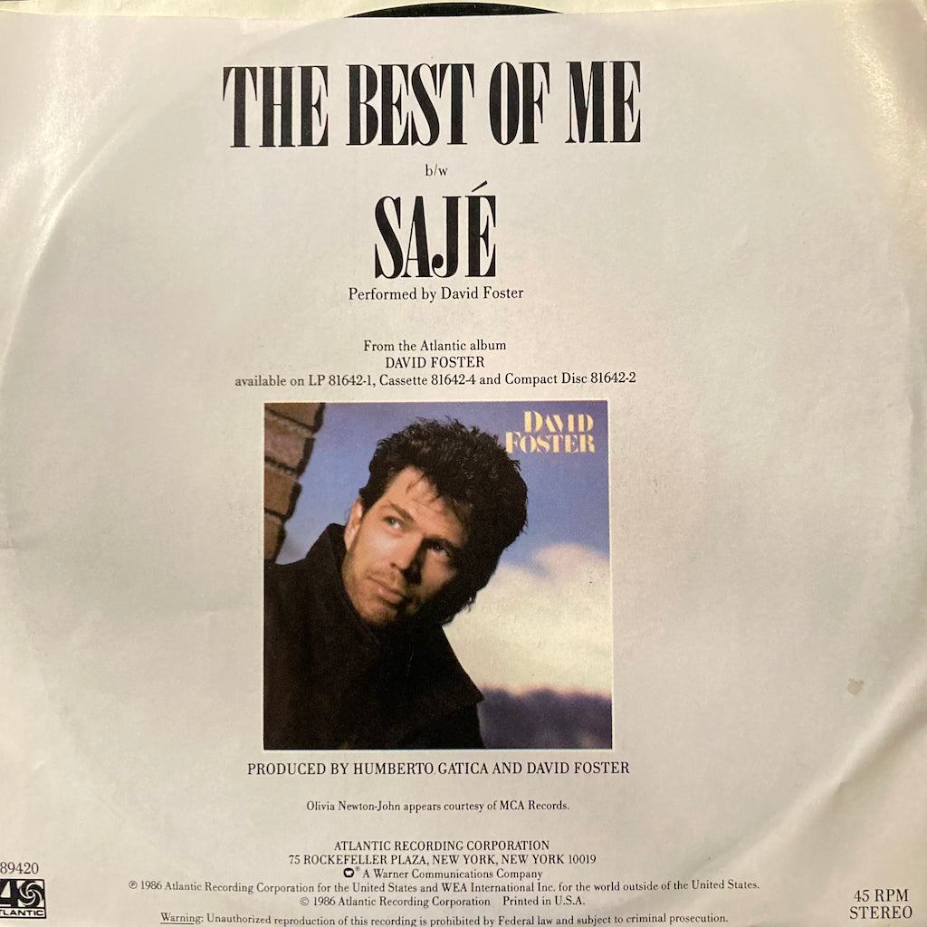 David Foster & Olivia Newton-John - The Best Of Me/Saje [7"]