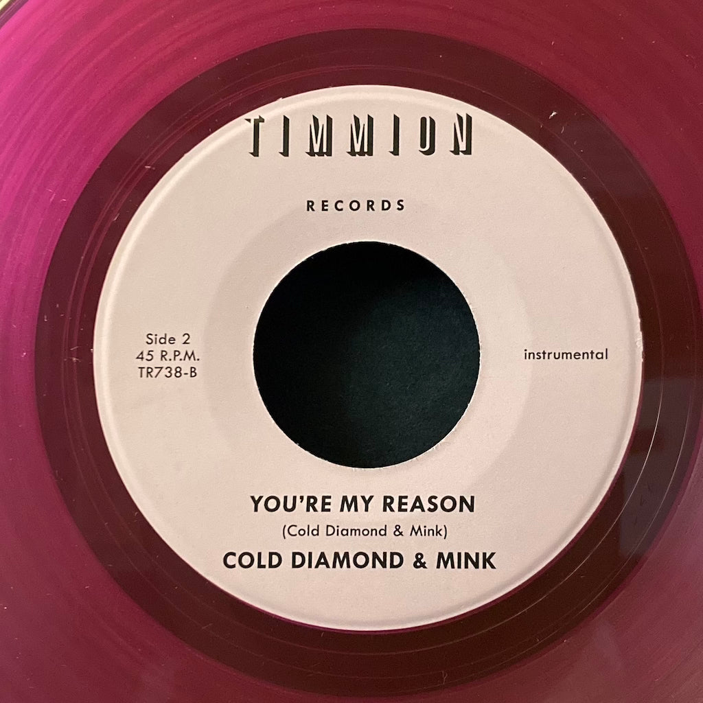 Thee Baby Cuffs/Cold Diamond & Mink - You're My Reason/You're My Reason 7" [Pink Vinyl]