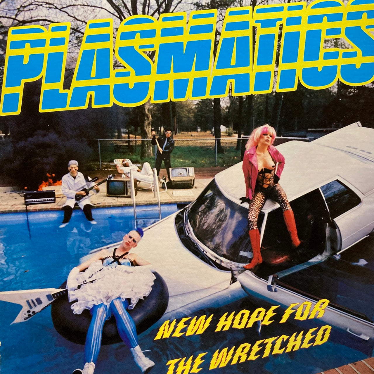 Plasmatics - New Hope For The Wretched