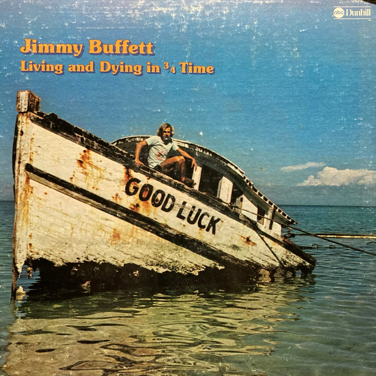 Jimmy Buffet - Living and Dying in 3/4 Time