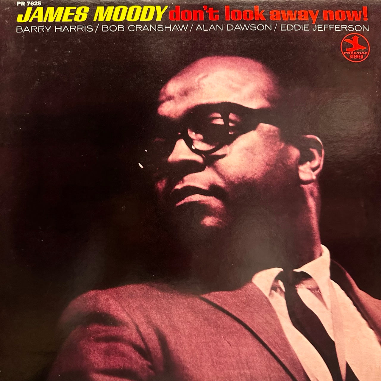 James Moody – Don't Look Away Now!
