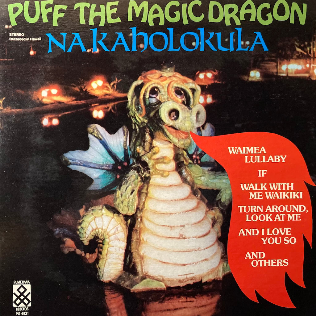 Na Kaholohula - Puff The Magic Dragon