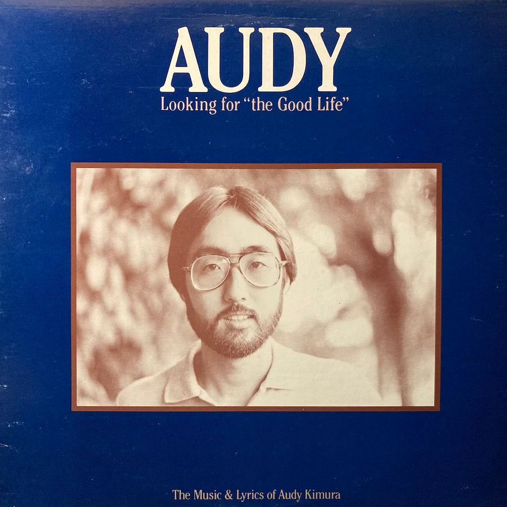Audy - Looking for The "Good Life"