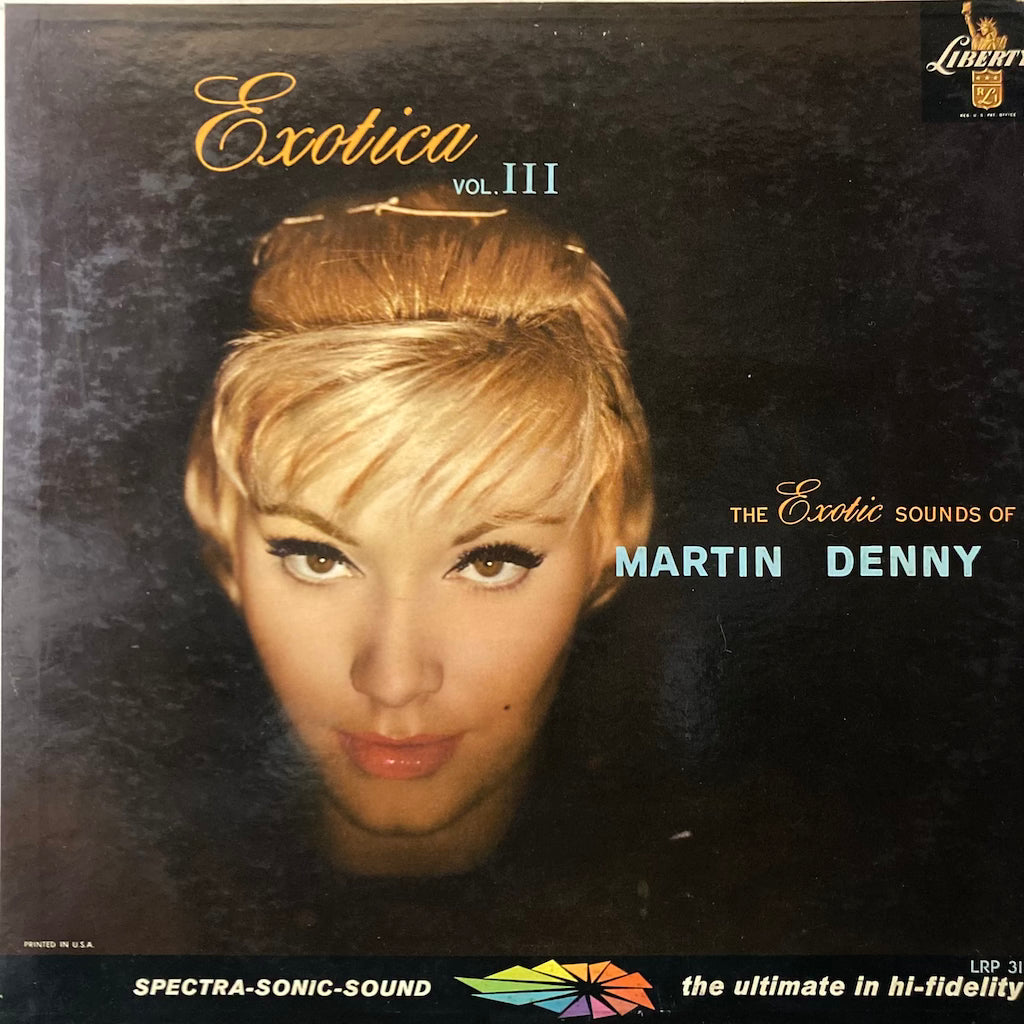 The Exotic Sounds of Martin Denny - Exotica Vol.III