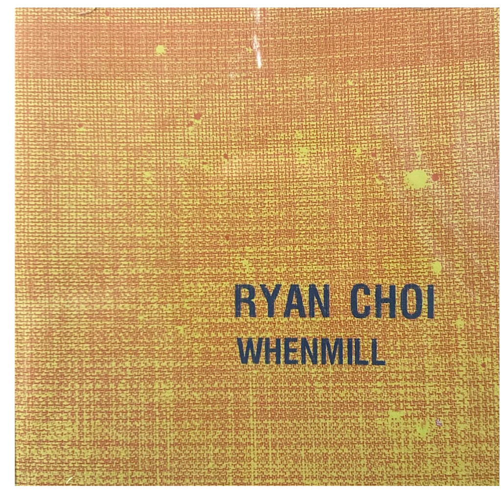 Ryan Choi - Whenmill [SEALED - CD]