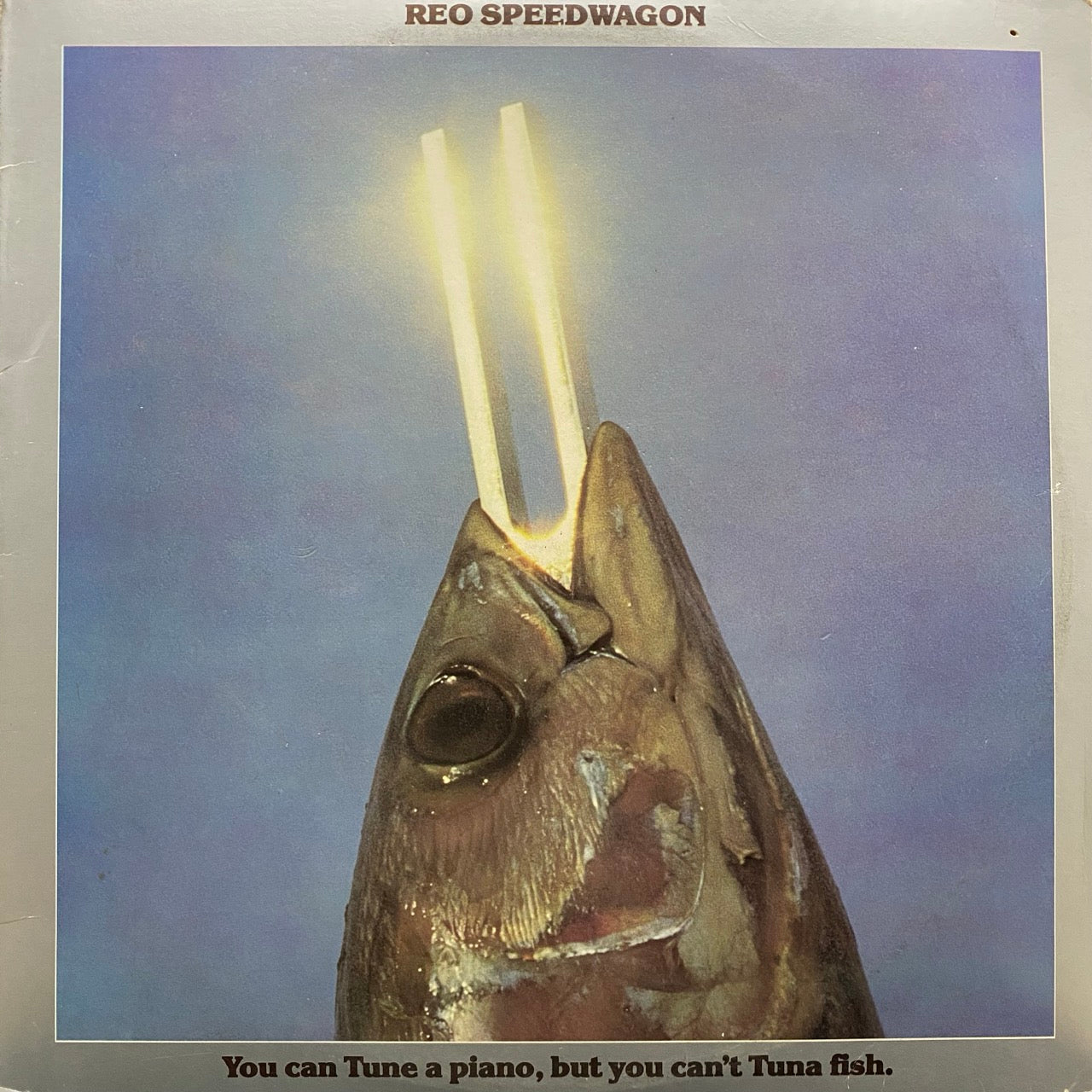 REO Speedwagon – You Can Tune A Piano, But You Can't Tuna Fish