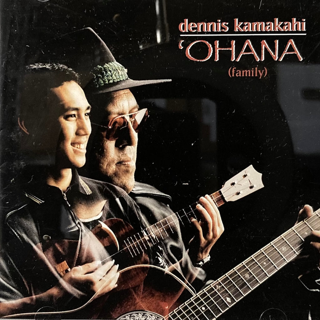 Dennis Kamakahi - 'Ohana (Family) [CD]