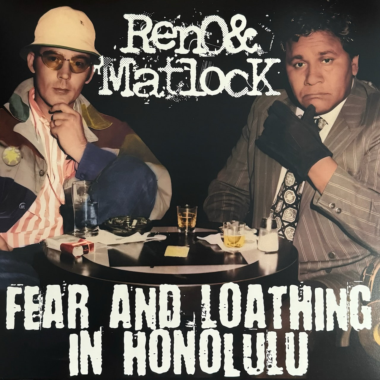 Reno & Matlock - Fear and Loathing in Honolulu