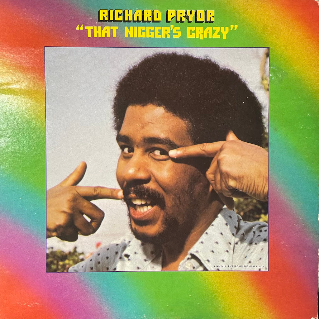 Richard Pryor - That N***er's Crazy