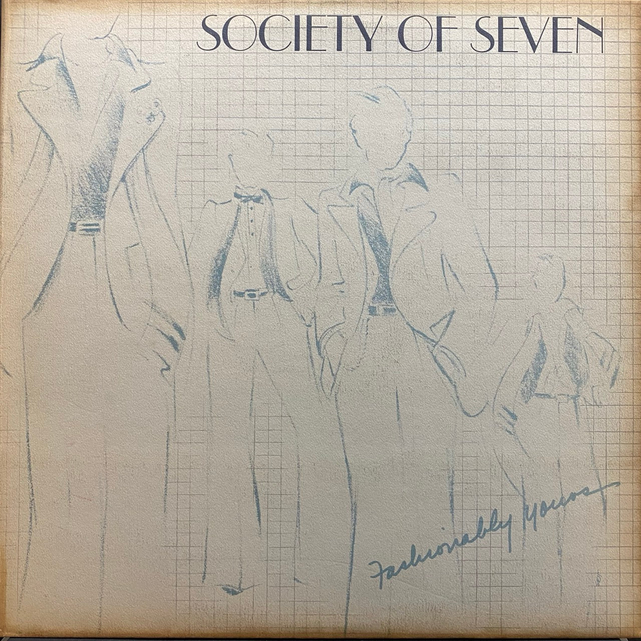 Society Of Seven – Fashionably Yours