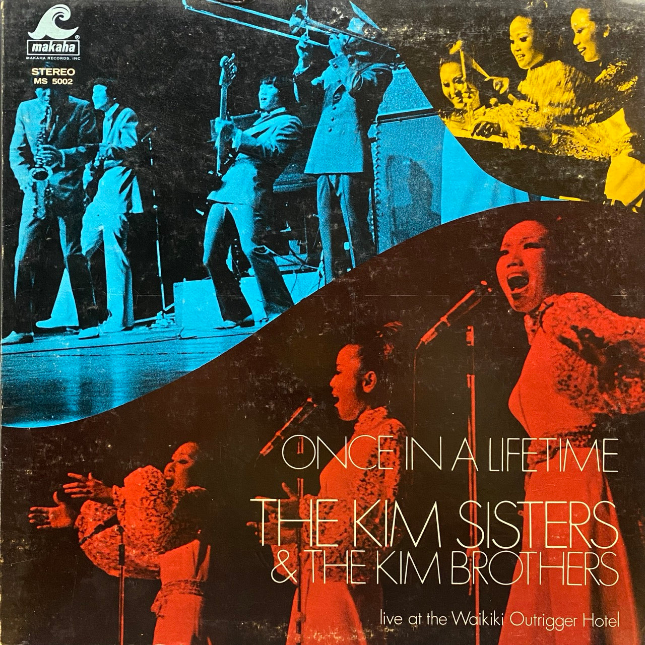The Kim Sisters & The Kim Brothers – Once In A Lifetime (Live At The Waikiki Outrigger Hotel)