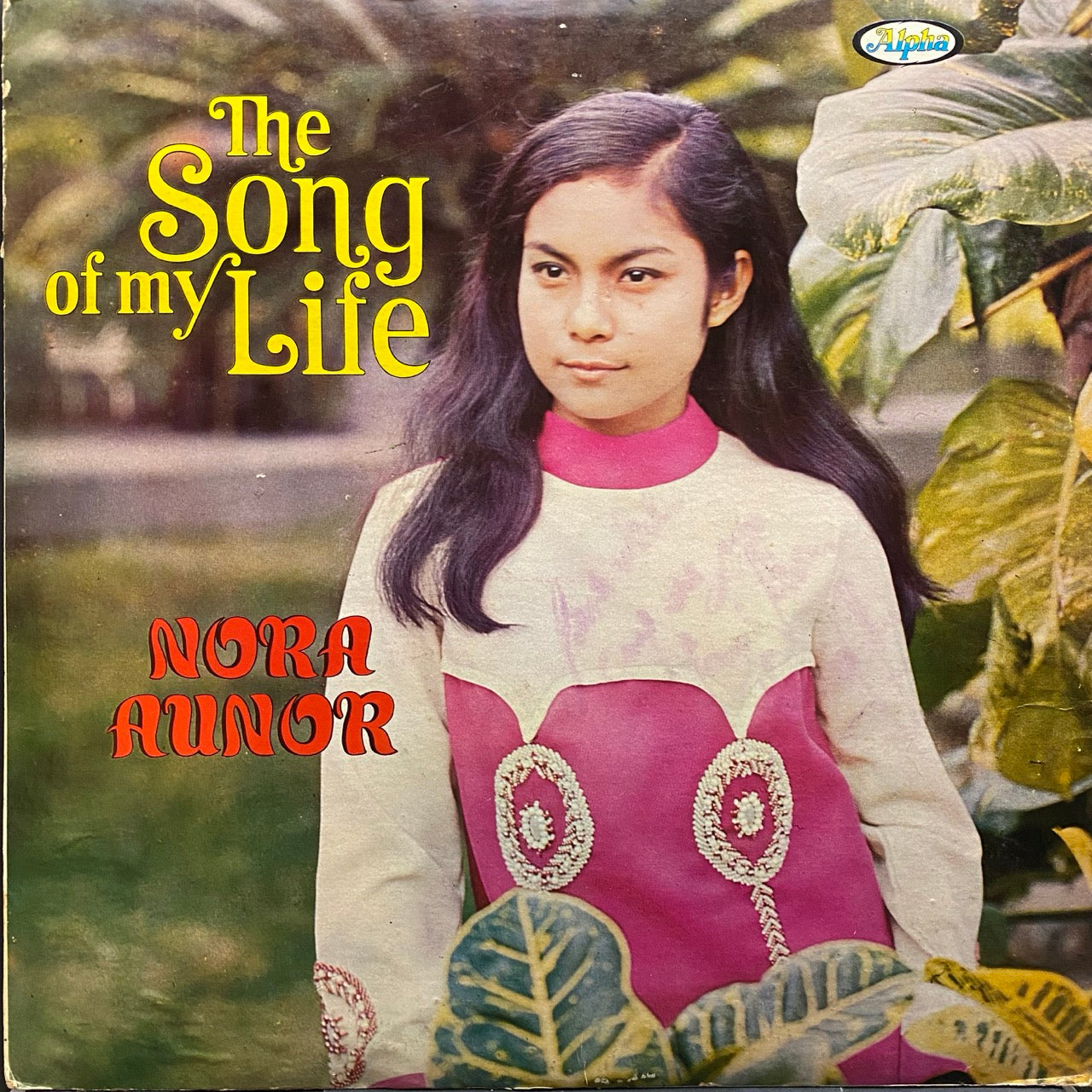 Nora Aunor – The Song Of My Life