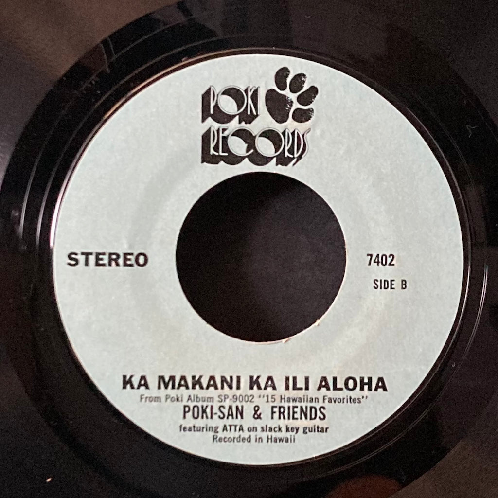 Poki-San & Friends - Kanaka Wai Wai/Ka Makani Ka Illi Aloha 7"