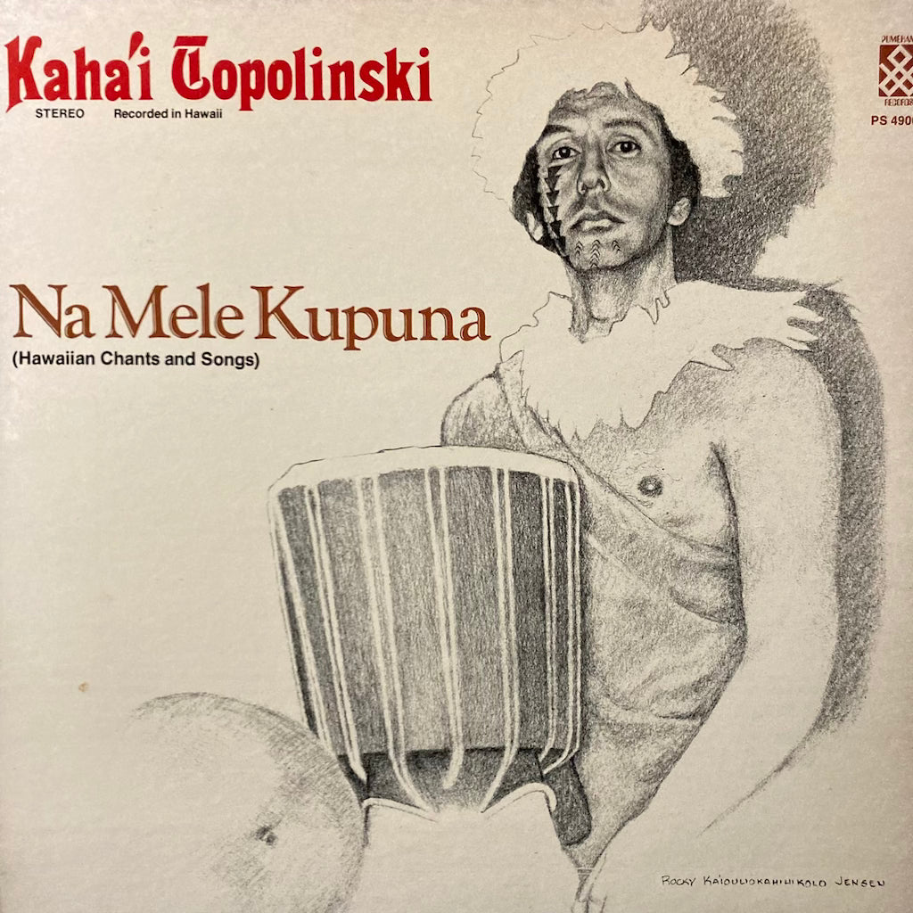 Kaha'i Topolinski - Na Mele Kupuna, Hawaiian Chants and Songs