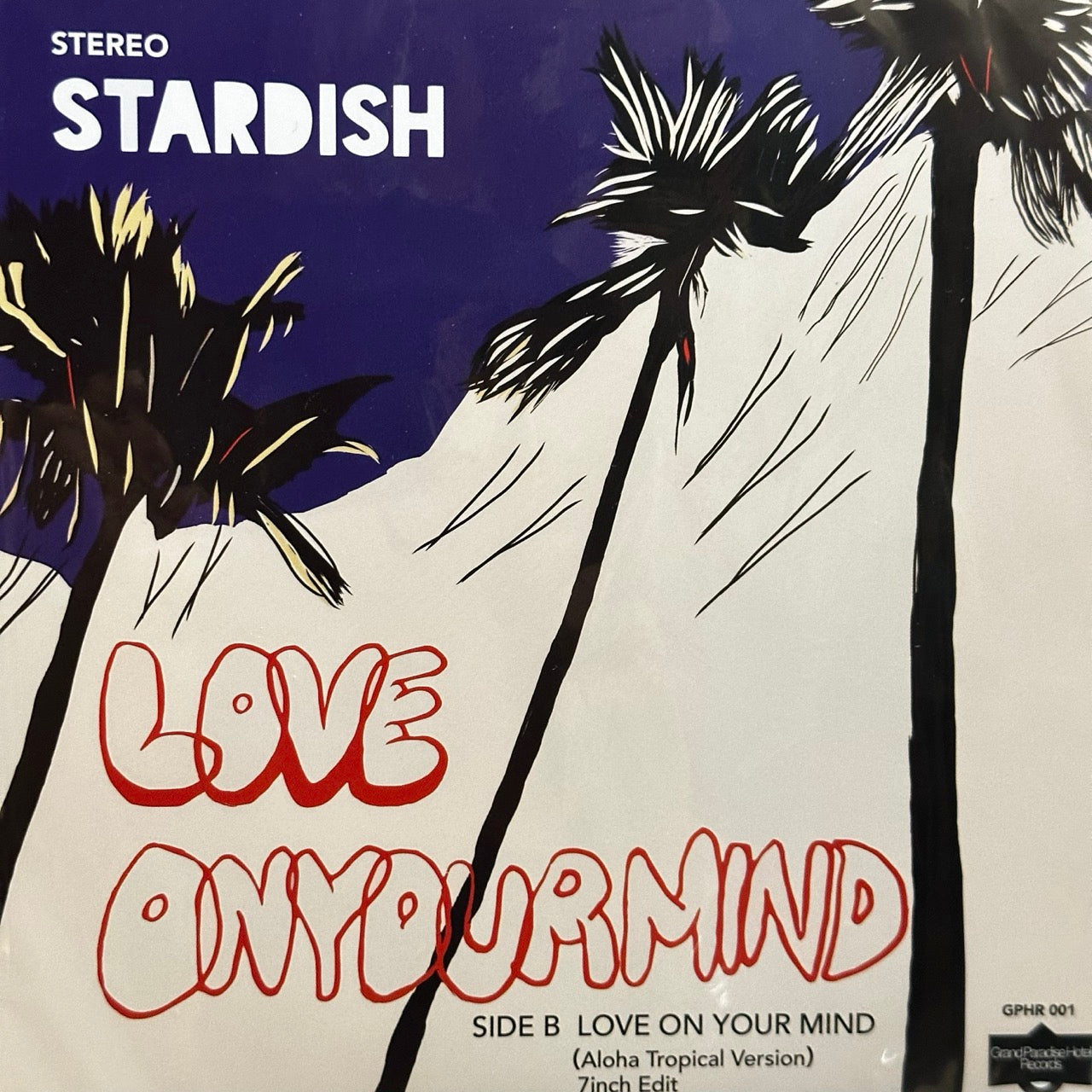Stardish – Love On Your Mind / Love On Your Mind -Aloha Tropical Version- [7"]