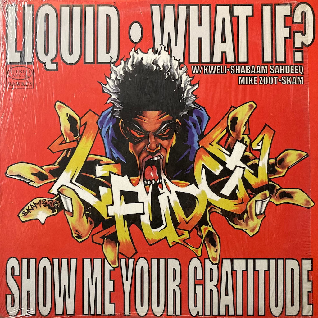 L-Fudge - Liquid/What If?/Show Me Your Gratitude [12"]