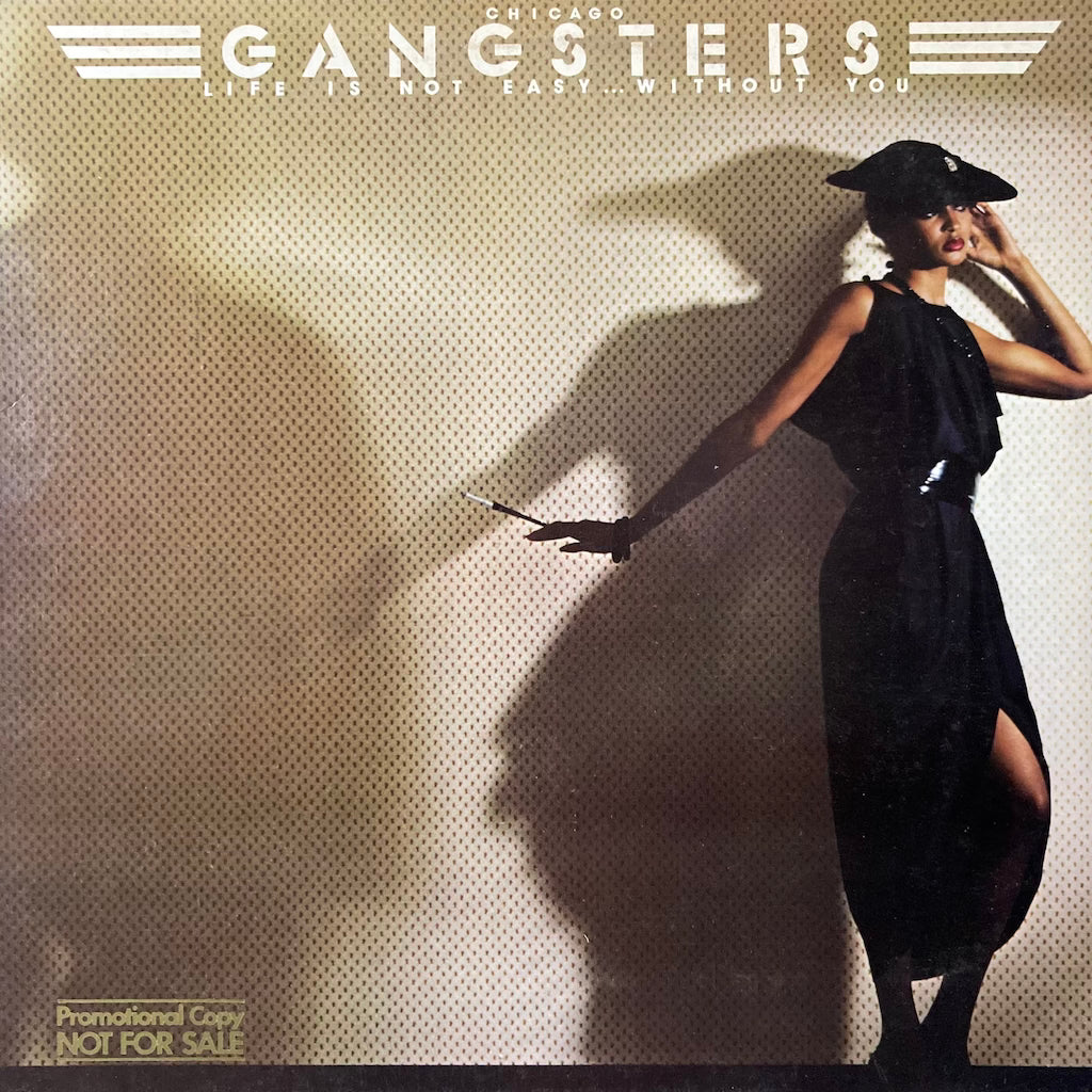 Chicago Gangsters - Life Is Not Easy...Without You