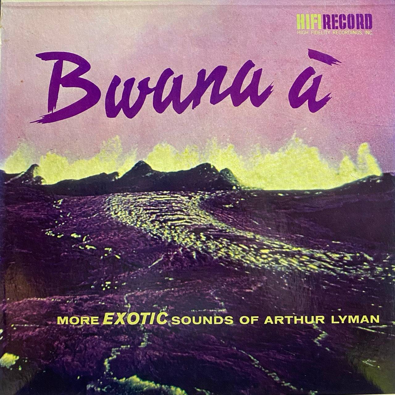 Arthur Lyman – Bwana À