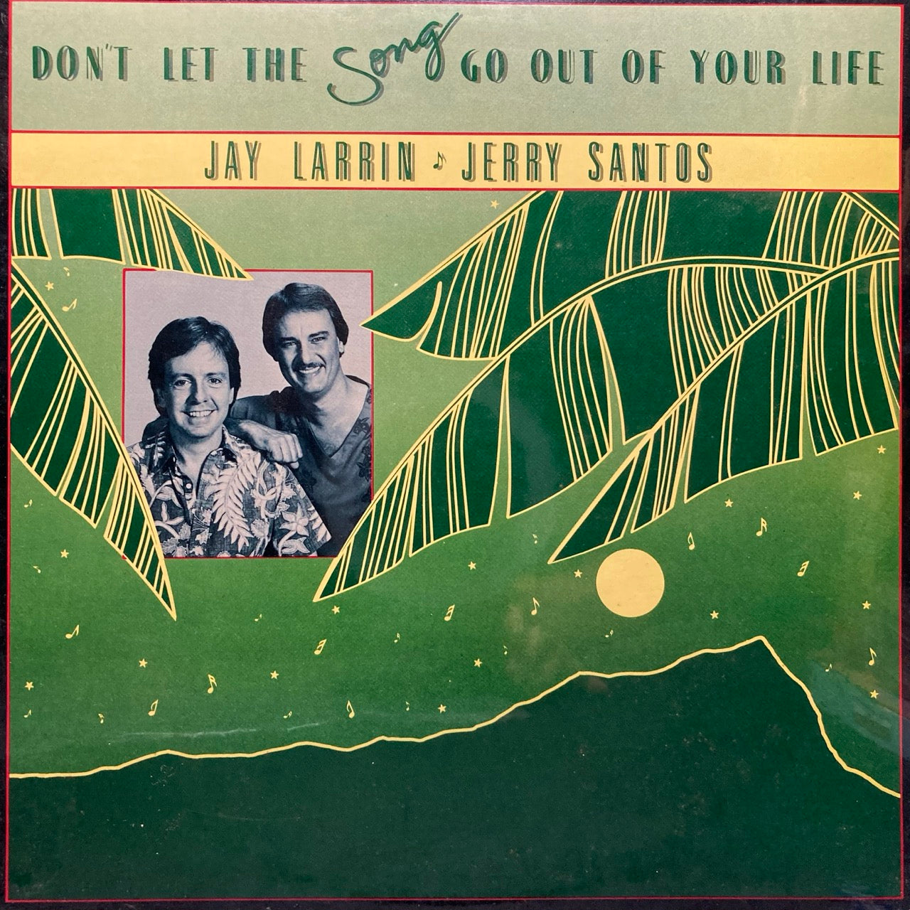 Jay Larrin & Jerry Santos - Don't Let The Song Go Out of Your Life [Sealed]